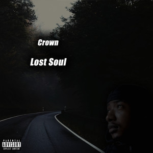 Listen to Find My Way, Pt.2 (Explicit) song with lyrics from Crown