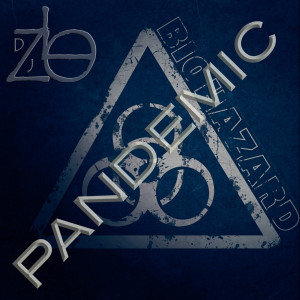 收聽Dj Zlo的Pandemic歌詞歌曲