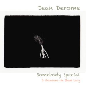 Jean Derome的專輯Somebody Special