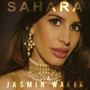 Album Sahara from Jasmin Walia