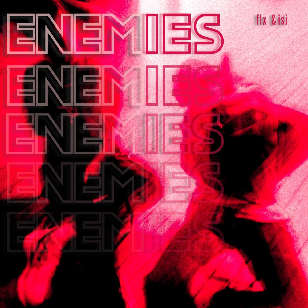 Enemies (feat. isi)