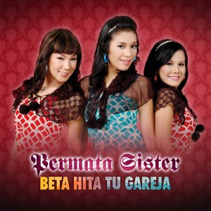 Album Beta Hita Tu Gareja from Permata Sister