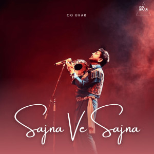Gurdas Maan的专辑Sajna Ve Sajna