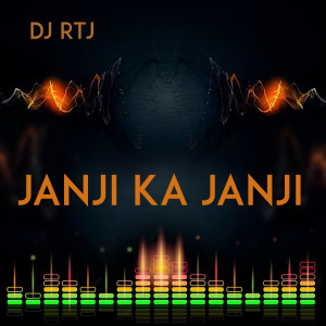 Dengarkan JANJI KA JANJI lagu dari DJ RTJ dengan lirik
