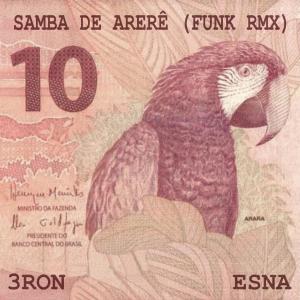 eSNa的專輯Samba de Arerê (Funk RMX)