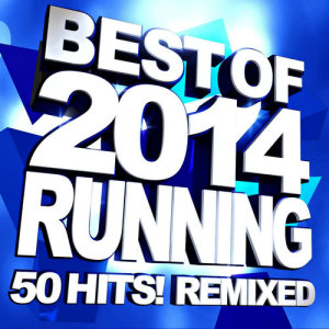 Remix Factory的專輯Best of 2014 Running - 50 Hits! Remixed
