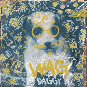 WAG的專輯Daggy (Explicit)