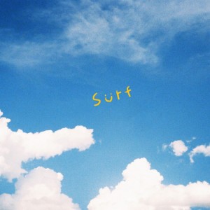 ดาวน์โหลดและฟังเพลง Surf พร้อมเนื้อเพลงจาก Ownly