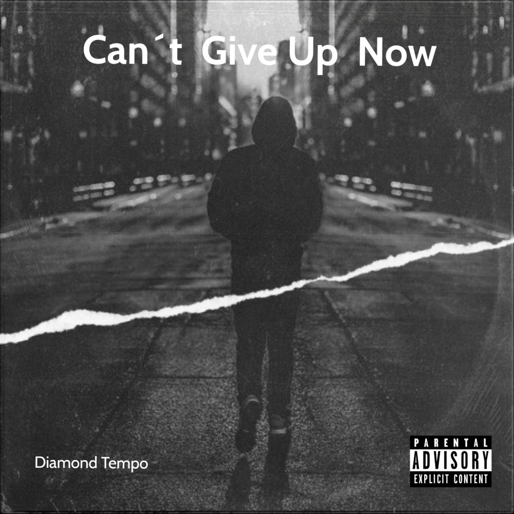 Can't Give up Now (Explicit)