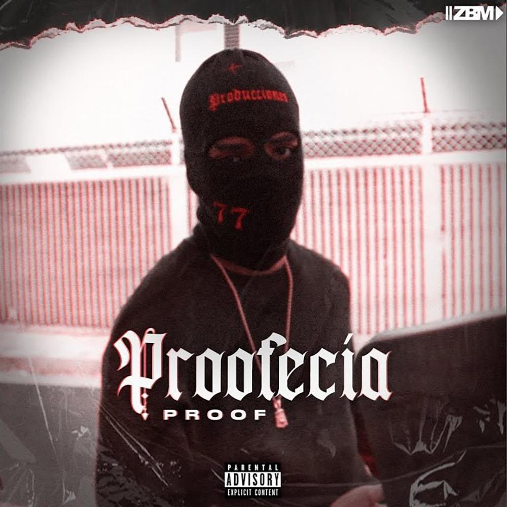 Proofecía (Explicit)