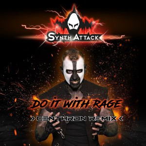 Album Do it with Rage (Centhron Remix) from 