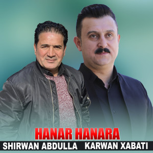 收听Shirwan Abdulla的Hanar Hanara歌词歌曲