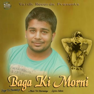 ดาวน์โหลดและฟังเพลง Baga Ki Morni พร้อมเนื้อเพลงจาก D. S. Narwaniya