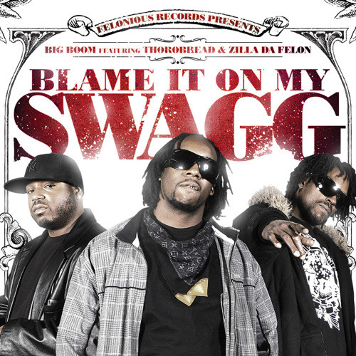 Blame It On My Swagg (Instrumental) (口白)