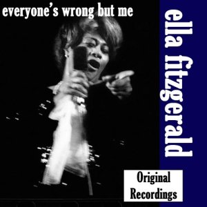 Ella Fitzgerald的專輯Everyone's Wrong But Me, Vol. 5