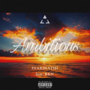 Album Ambitious (feat. RKN) oleh RKN