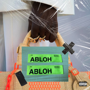 收聽Tai Malik的Abloh (Extended Version) (Explicit) (Extended Version|Explicit)歌詞歌曲