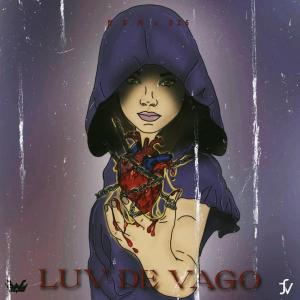 อัลบัม Luv de Vago (feat. D26) (Explicit) ศิลปิน N.B.M