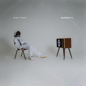 Album anything 4 u oleh Arash Buana