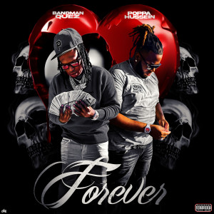 Poppa Hussein的專輯Forever (Explicit)