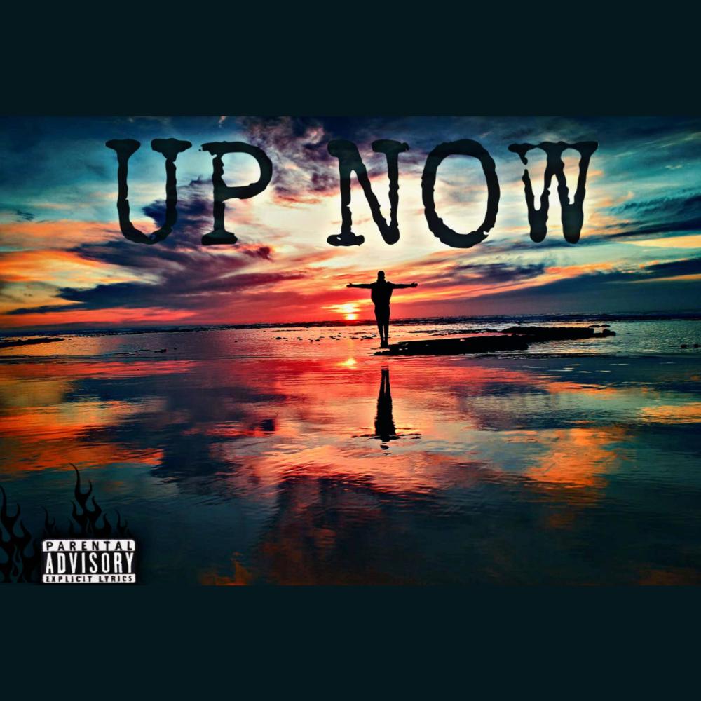 Up Now (Explicit)