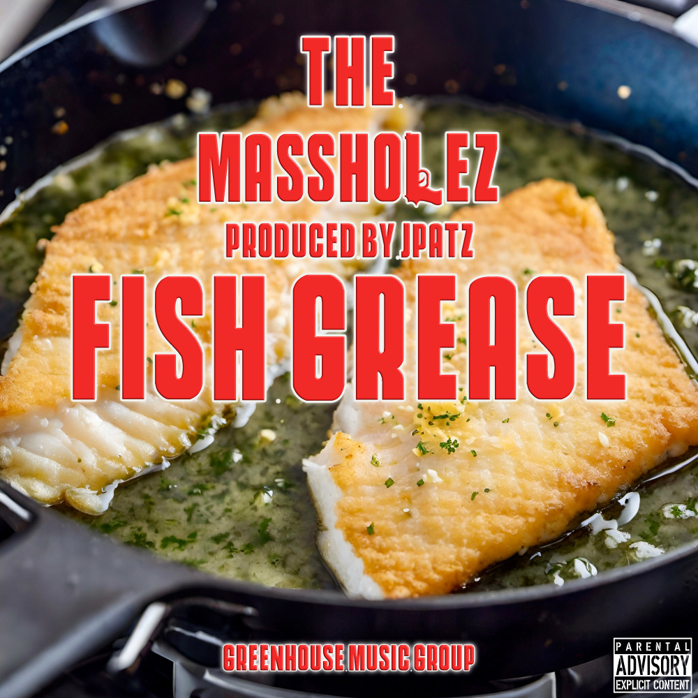Fish Grease (Explicit)
