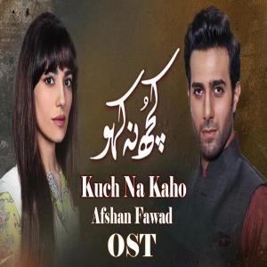 Dengarkan Kuch Na Kaho (From "Kuch Na Kaho") lagu dari Afshan Fawad dengan lirik