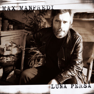 Max Manfredi的專輯Luna persa