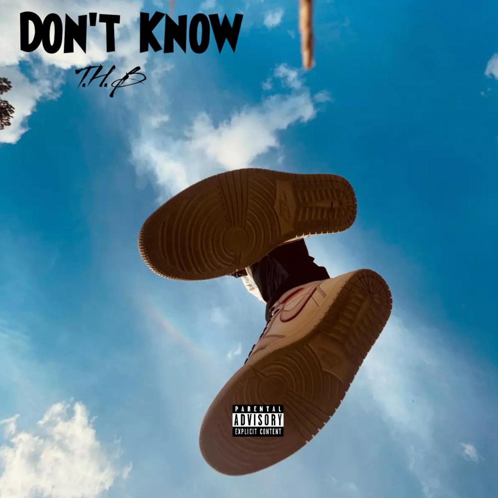 Don't Know (Explicit)