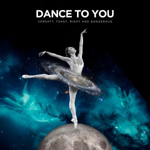 Versatt的專輯Dance To You