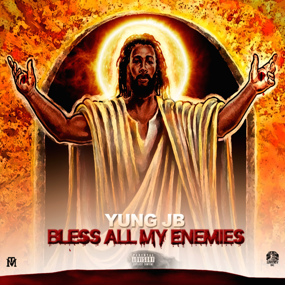 Bless All My Enemies (Explicit)