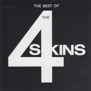 The 4 Skins的專輯The Best Of The 4 Skins (Explicit)