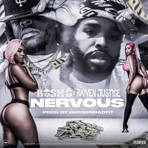 收聽Bosh G的NERVOUS (Explicit)歌詞歌曲