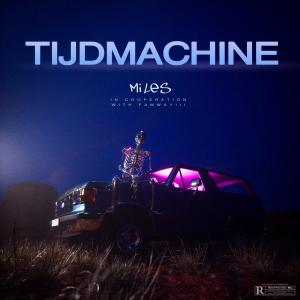 อัลบัม TIJDMACHINE ศิลปิน Miles