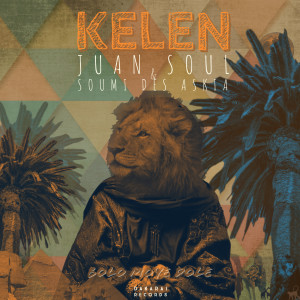 Juan Soul的专辑Kelen
