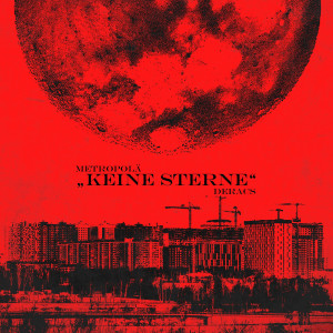 Listen to Keine Sterne (Explicit) song with lyrics from Metropolä