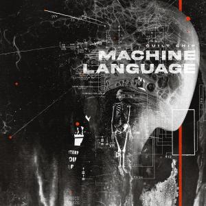 Guilt Chip的專輯Machine Language