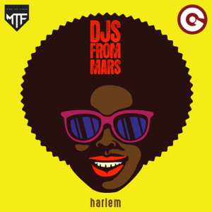 收聽DJs from Mars的Harlem (Manovski Edit)歌詞歌曲