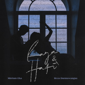 收聽Mirriam Eka的Raga & Hati (feat. Reza Darmawangsa)歌詞歌曲
