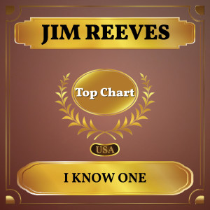 ดาวน์โหลดและฟังเพลง I Know One พร้อมเนื้อเพลงจาก Jim Reeves
