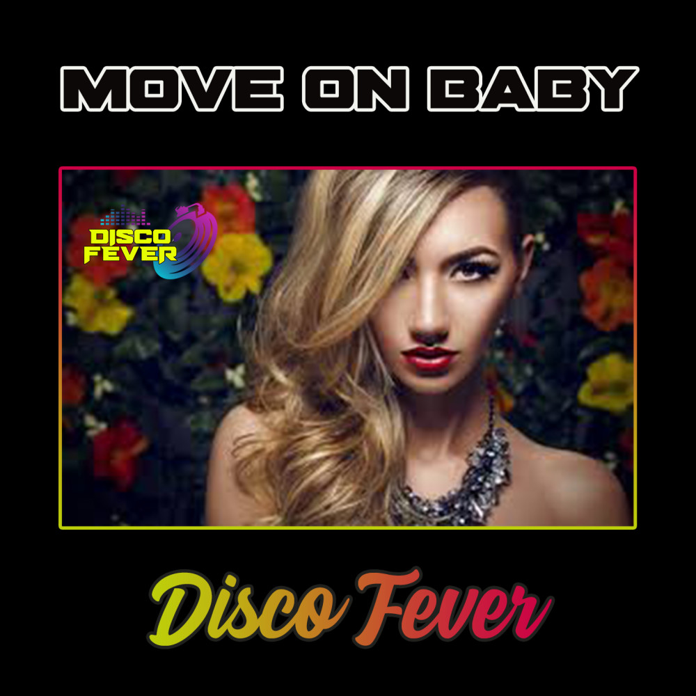 Move On Baby (Cappella Version 90's)