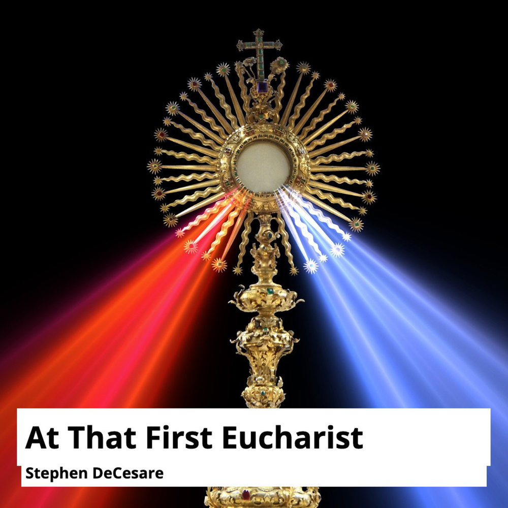 At That First Eucharist