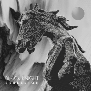 Dengarkan Rebellion lagu dari Black Knight dengan lirik