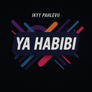 Album Ya Habibi from Ikyy Pahlevii