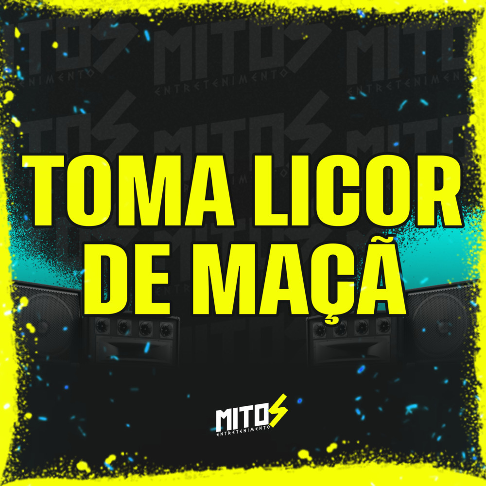 Toma Licor De Maçã (Explicit)