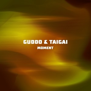 ดาวน์โหลดและฟังเพลง Moment (Original Mix) พร้อมเนื้อเพลงจาก Taigai