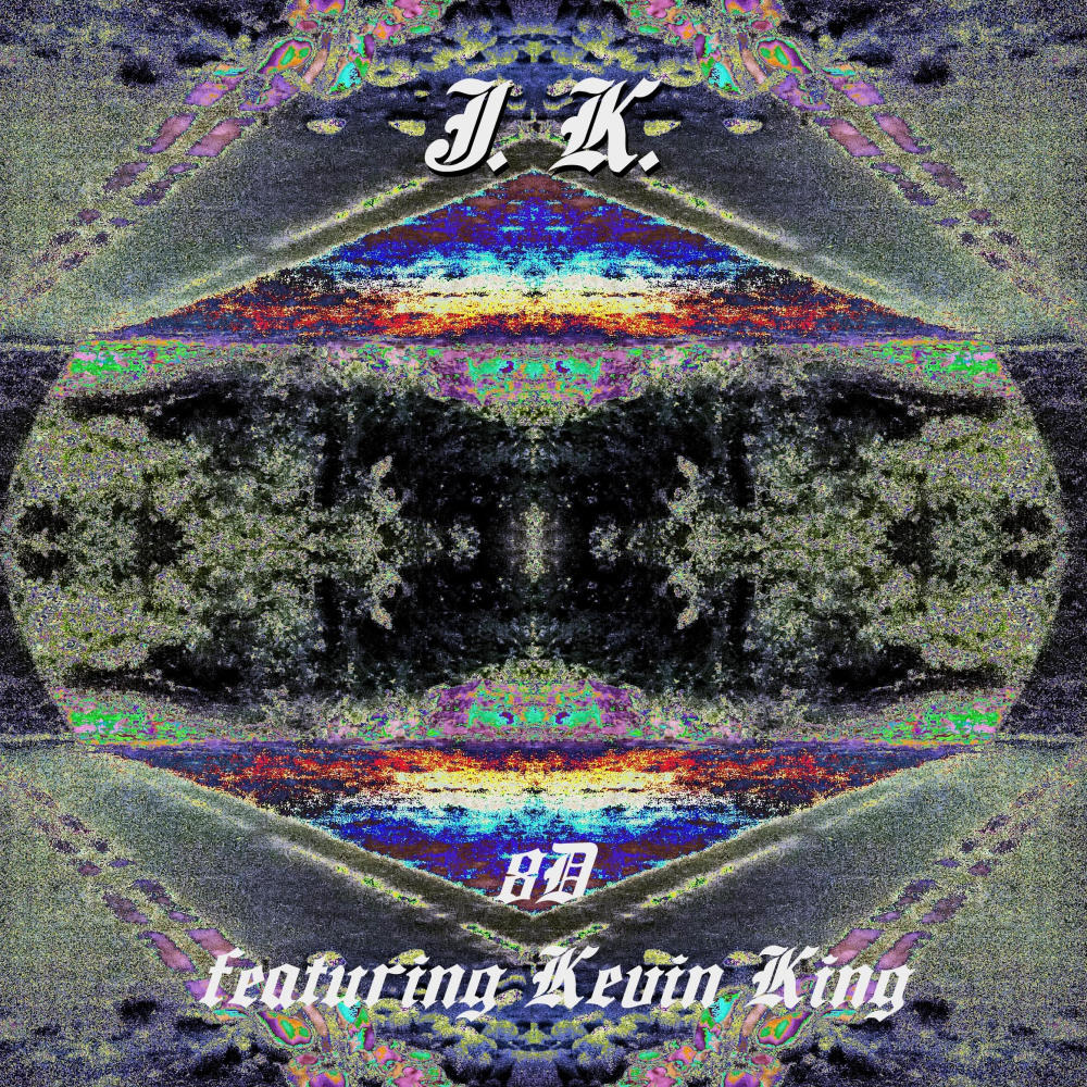 J.K. (feat. Kevin King)
