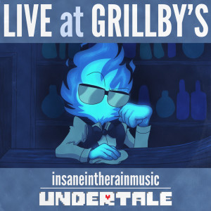 Album Live at Grillby's oleh insaneintherainmusic