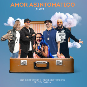 Album Amor Asintomatico (En Vivo) from Los DJs Timberos