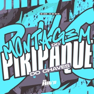 Dengarkan Montagem do Piripaque do Chaves (Explicit) lagu dari dj dk da Bs dengan lirik